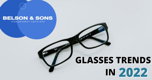 Glasses Trends for 2022