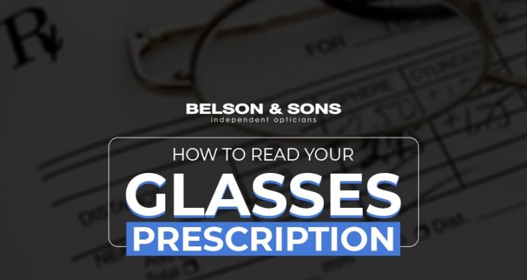 How to Read Your Glasses Prescription - Belson Opticians