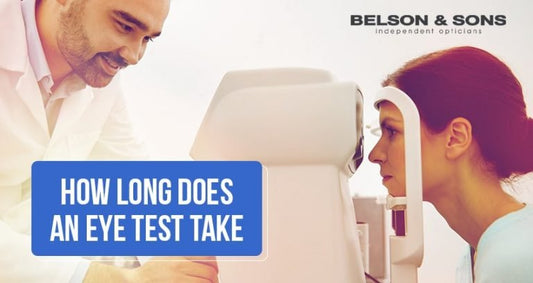 What happens during an eye test? - Belson Opticians